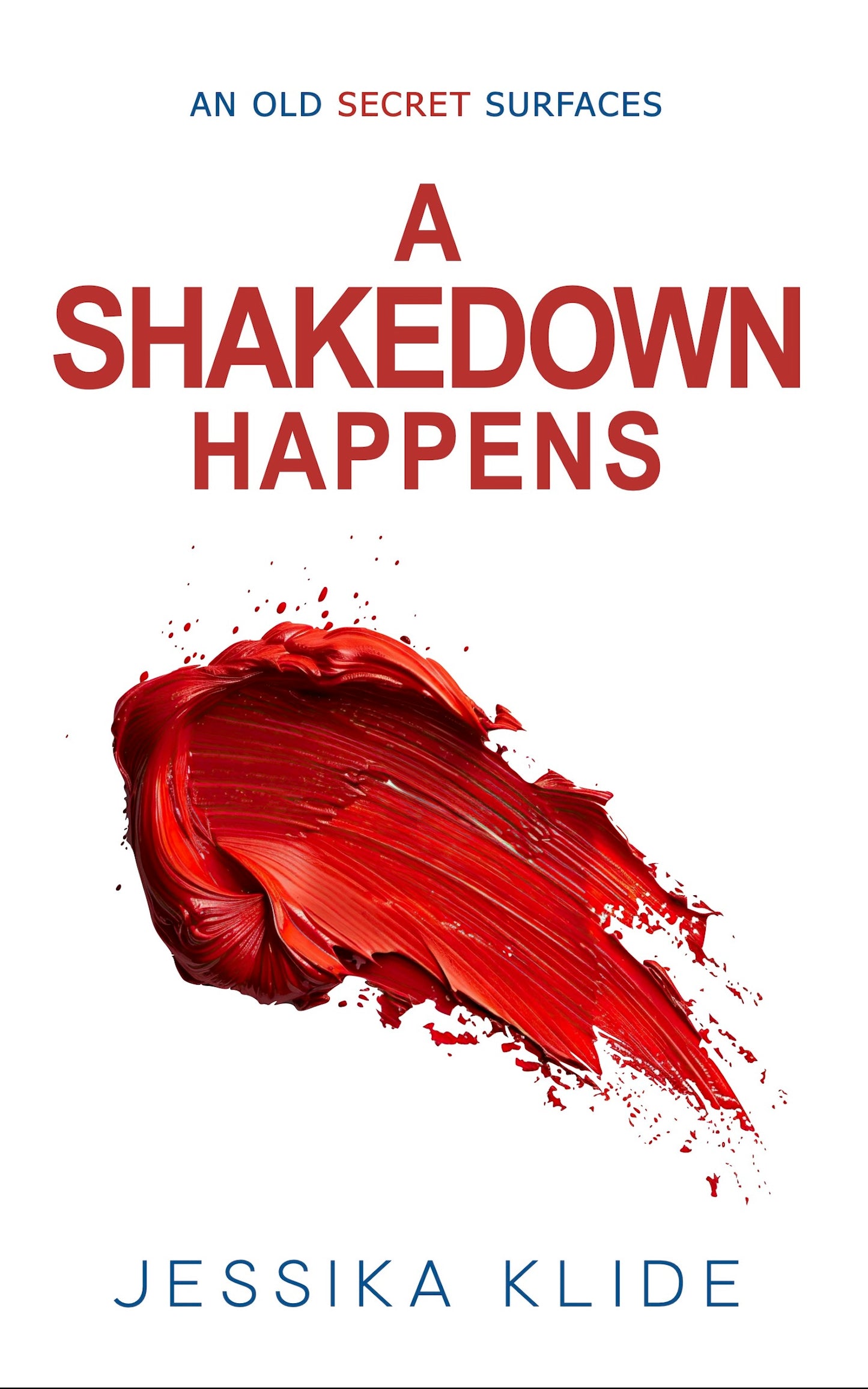 A Shakedown Happens #11