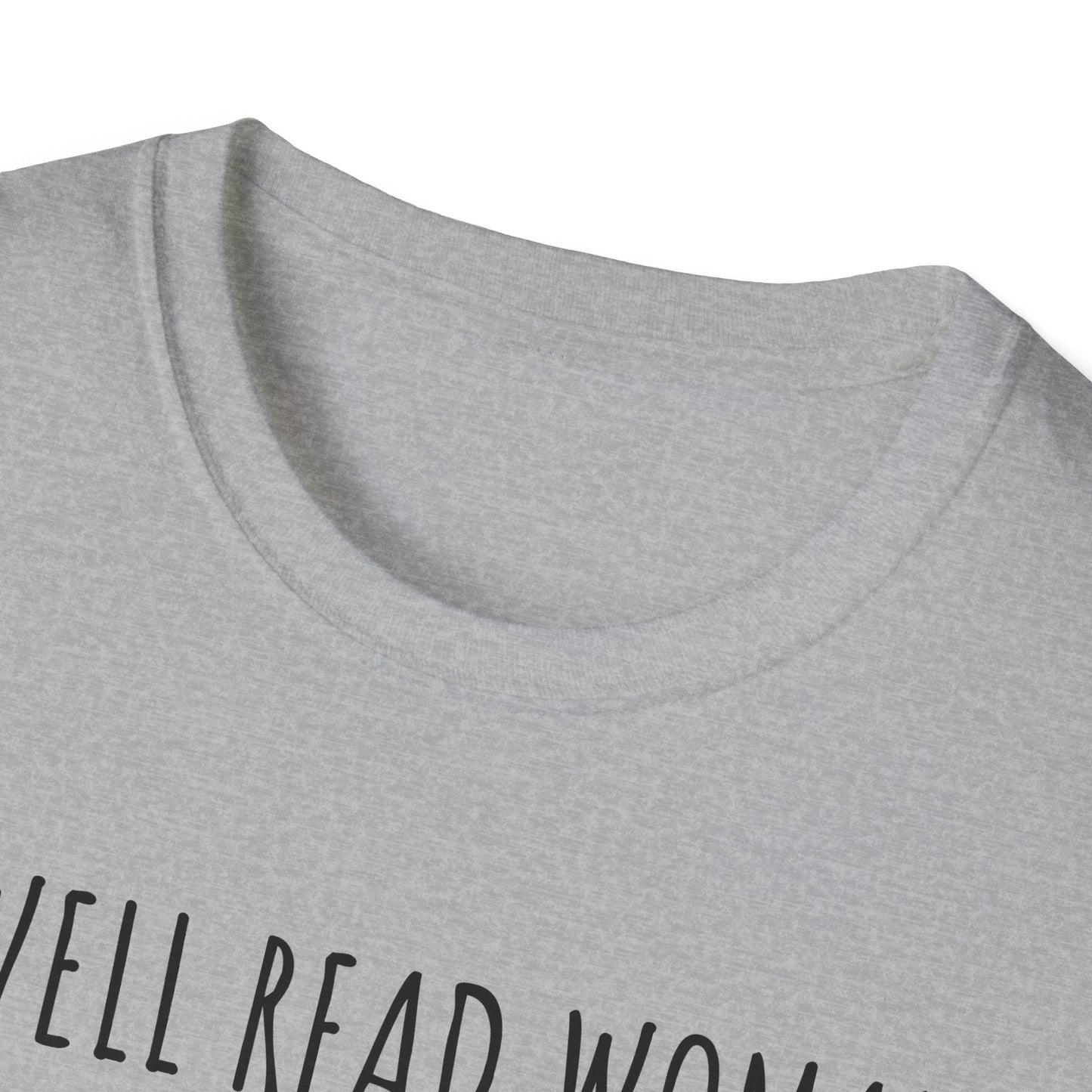 A Well Read Woman Is a Dangerous Thing T-Shirt, Literary Gift, Book Lover Tee, Inspirational Apparel, Gift for Readers, Women's Empowerment
