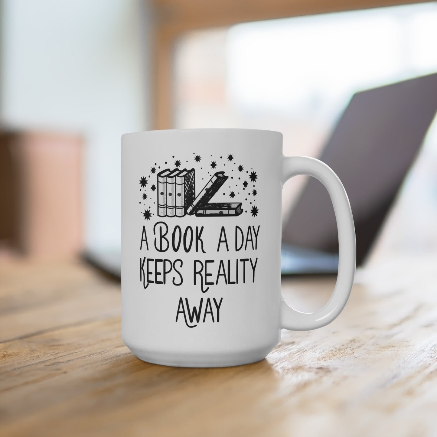 Book Lover's Mug, A Book A Day Keeps Reality Away, Reader Gift, Coffee Cup, Literary Gift, Perfect for Book Clubs, Bibliophile