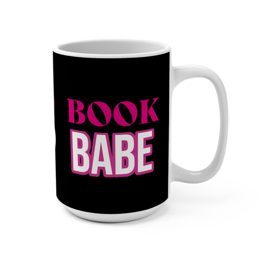 Book Babe Mug - Perfect Gift for Book Lovers, Literary Friends, Reading Enthusiasts, Cozy Nights, Bookish Decor