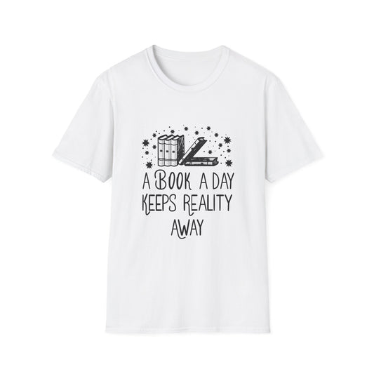 A Book A Day Keeps Reality Away, Literary Lover's Unisex T-Shirt, Bookish Gift, Reading Tee, Bookworm Gift, Cozy Literature Shirt